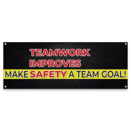 Teamwork Improves Safety Make Safety A Team Goal! Banner Concession Stand Food Truck Single Sided